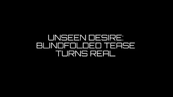Ferske Tropicalpussy - update - Unseen Desire: Blindfolded Tease Turns Real - Dec 13, 2023 filmer totalt