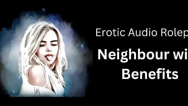 Erotic Audio Roleplay: Neighbour with Benefits Jumlah Filem baharu